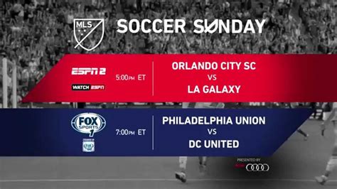 Mls Soccer Sunday Orlando City Vs La Galaxy Philadelphia Union Vs Dc