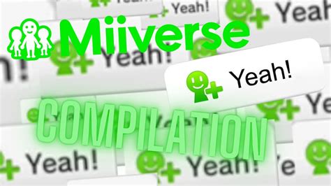 Miiverse Yeah Compilation Part 1 Youtube