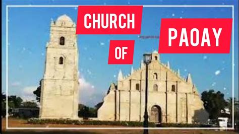 Paoay Church Unesco World Heritage Site Paoay Church Jeany Tulio Youtube