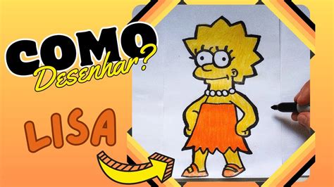 Desenhando E Colorindo Lisa Simpsons Desenhos F Ceis De Desenhar