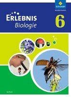 Erlebnis Biologie 6 Schülerband Sachsen Schroedel Verlag Gmbh