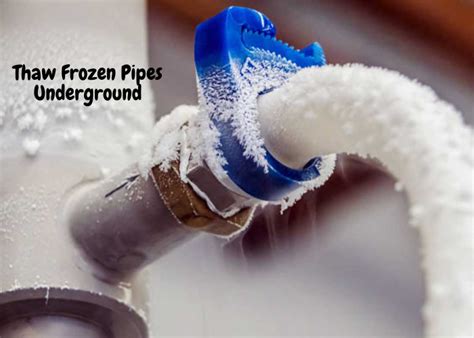 How To Thaw Frozen Pipes Underground Moxho