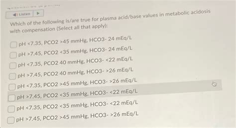 Solved Listenwhich Of The Following Is Are True For Plasma Chegg