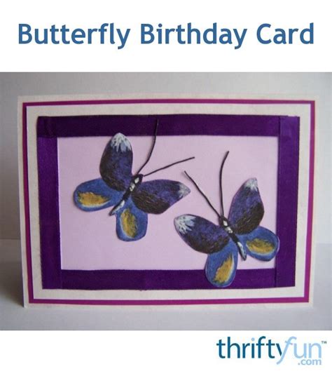 Butterfly Birthday Card | ThriftyFun