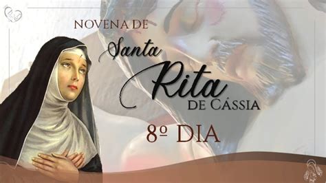 8º dia da novena de Santa Rita de Cássia YouTube