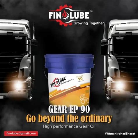 Finolube Gear Oil EP 90 GL 4 Unit Pack Size 20 Ltr At Best Price In Pardi