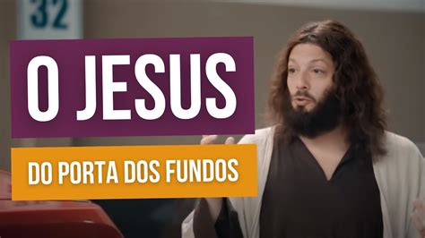 Qual Jesus você segue Porta dos Fundos YouTube