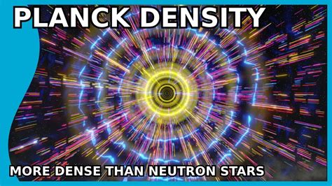 The Planck Density The Density Of The Early Universe YouTube