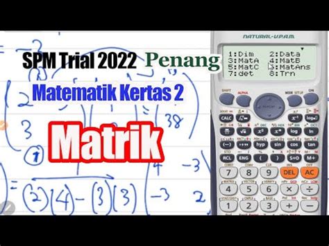 SPM Trial 2022 Penang Matematik Kertas 2 Soalan 14 Matrik YouTube