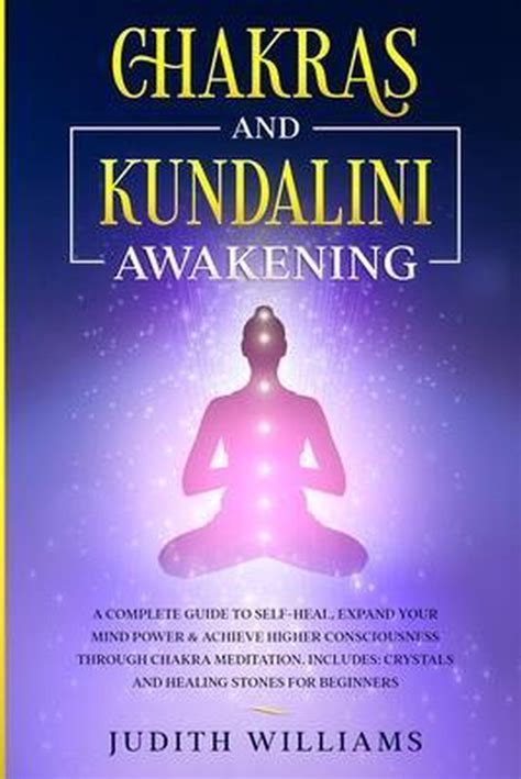 Chakras And Kundalini Awakening Judith J Williams 9781801450034