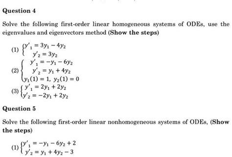 SOLVED Question 4 Solve The Following First Order Linear Homogeneous