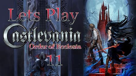 Lets Play Castlevania Order Of Ecclesia Part Youtube