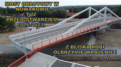 Przekop Mierzei Wiślanej 30 6 nowy most w Nowakowie tuż przed