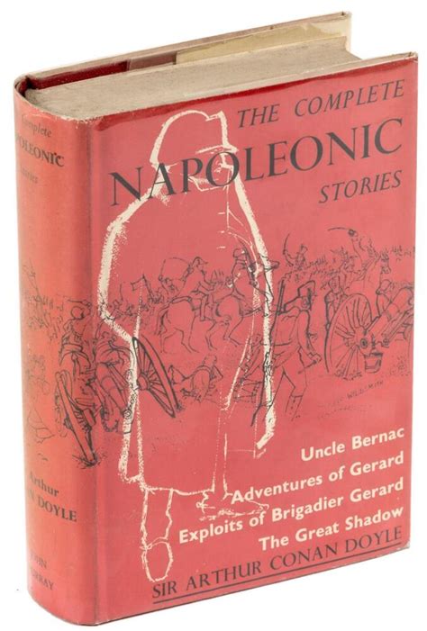 The Complete Napoleonic Stories Uncle Bernac Esploits Of Brigadier