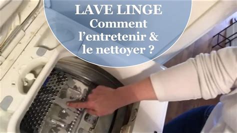 Lave Linge L Entretenir Le Nettoyer Astuce Youtube