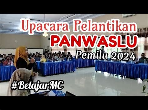 Pelantikan Dan Sumpah Janji Panitia Pengawas Kecamatan SE Kab