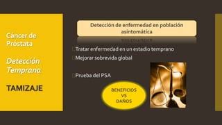 Deteccion Temprana Del Cancer De Prostata Ppt