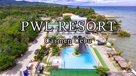 Pwl Resort In Carmen Cebu Northern Cebu Youtube