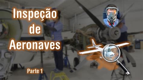 Princ Pios Da Inspe O De Aeronaves Youtube