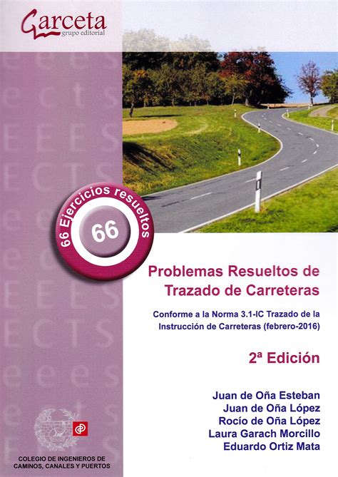 Problemas Resueltos De Trazado De Carreteras Edici N By Juan De O A