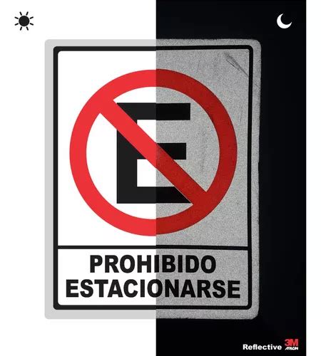 Prohibido Estacionarse Reflejante 3m Señalamiento Meses Sin Interés