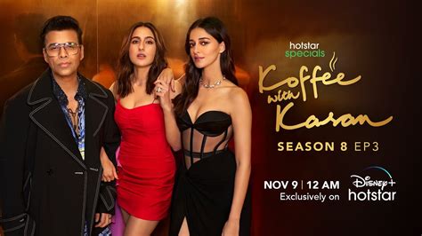 Hotstar Specials Koffee With Karan Season 8 Episode 3 12 00AM Nov