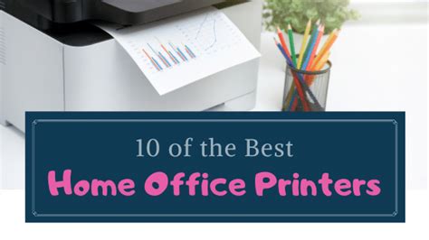 10 of the Best Home Office Printers