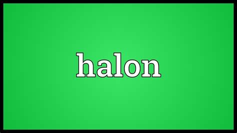 Halon Meaning - YouTube