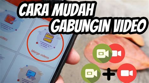 Cara Mudah Menggabungkan 3 Video Menjadi 1 Di Android YouTube