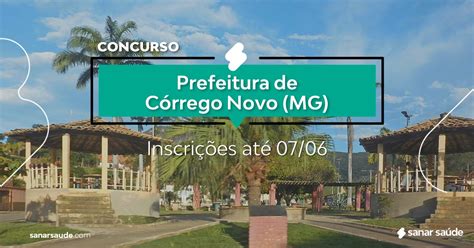 Concurso De Córrego Novo Mg Na Saúde Salários Até R 11 Mil