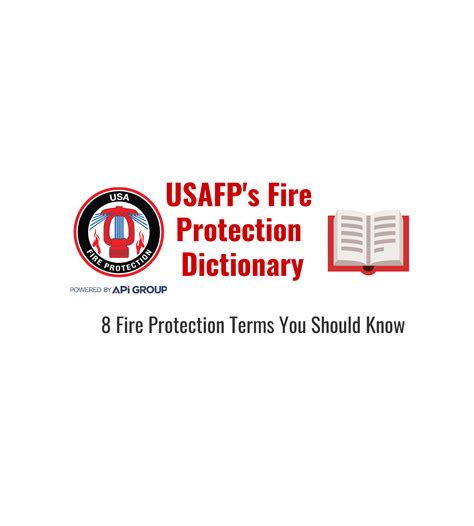 8 Fire Protection Terms You Should Know - USAFP