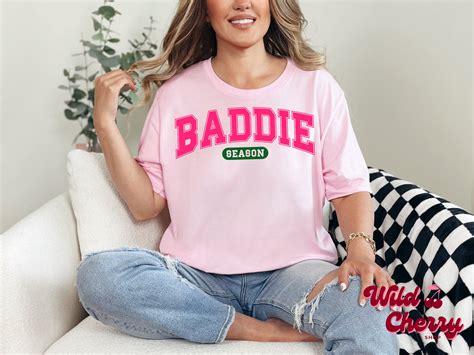 Baddie Season University T Shirt Athletic Tees Baddies Y2k Baddie