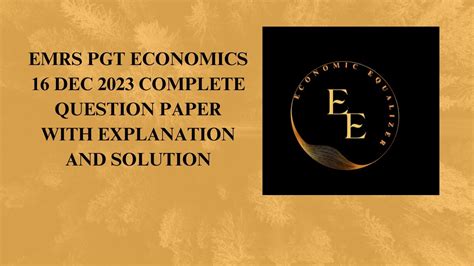 Emrs Pgt Economics Question Paper With Explanation And Solution Part