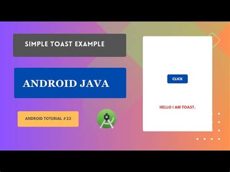 How To Create Toast In Android Studio Toast Message In Android Java