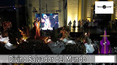 Divino Salvador Del Mundo Por Catedral Procesi N De Bajada Sv