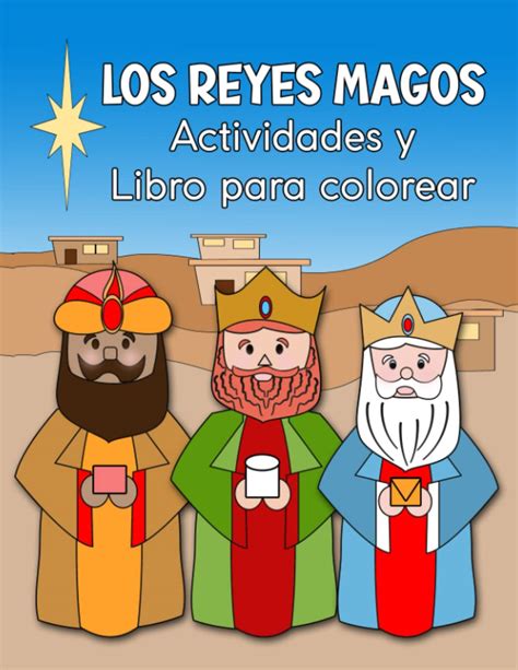 Buy Los Tres Reyes Magos Actividades Y Libro Para Colorear Online At Desertcartindia