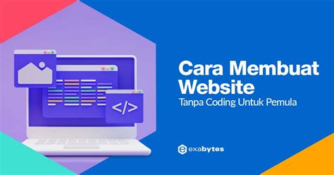 Cara Membuat Website Untuk Pemula Tanpa Coding Lengkap