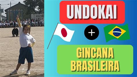 Undokai E Gincana Brasileira Youtube