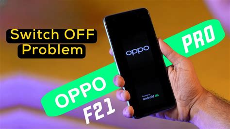 Oppo F Pro How To Fix Switch Off Problem Oppo F Pro Power Off