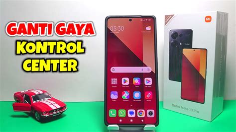 Cara Mengganti Gaya Control Center Di HP Xiaomi Redmi Note 13 Pro YouTube