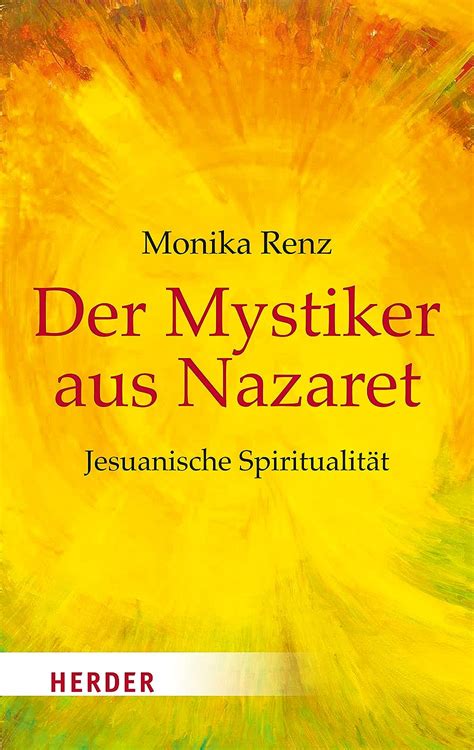 Amazon Der Mystiker Aus Nazaret Jesuanische Spiritualit T German