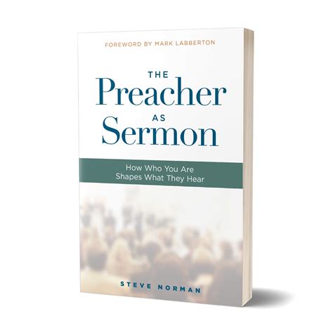 The Preacher as Sermon