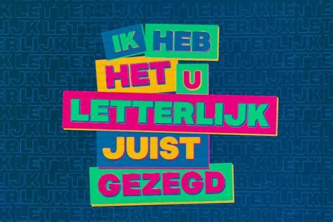 Sven De Leijer Zoekt Publiek Voor Ik Heb Het U Letterlijk Juist Gezegd