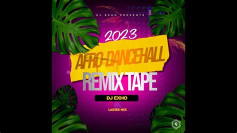 New Afro Dancehall Remix 2023 Afro Dancehall New Songs Rema Ayra