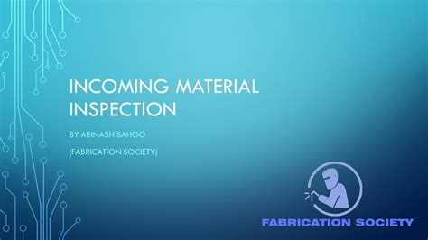 Fabrication Incoming Material Inspection Raw Material Inspection