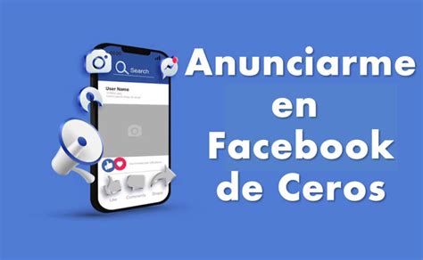 Gu A B Sica Para Anunciarse En Facebook Blog De Vleeko