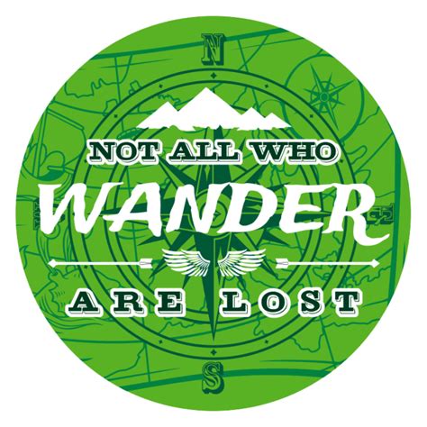 Not All Who Wander Are Lost Customizable Vinyl Sticker