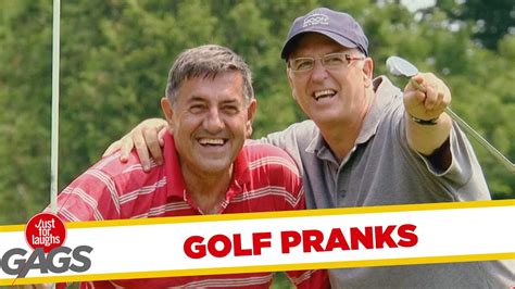 Best Golf Pranks Best Of Just For Laughs Gags Youtube