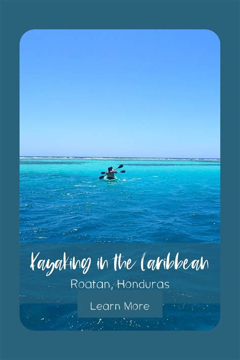 Kayaking In The Caribbean Roatan Honduras