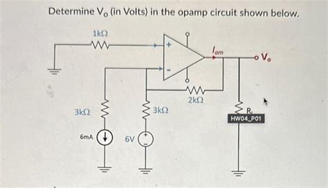 Solved Determine Vo In Volts In The Opamp Circuit Shown Chegg